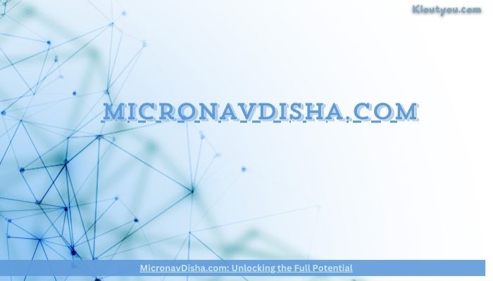 MicronavDisha.com: Unlocking the Full Potential